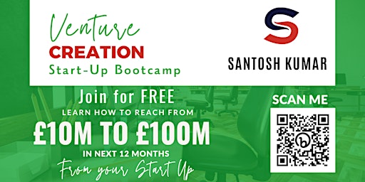 Venture Creation Startup Bootcamp - £10M TO £100M primary image