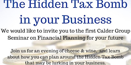 The Hidden Tax Bomb in your Business primary image
