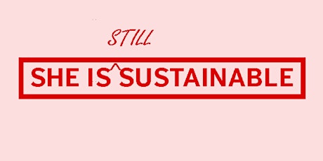 She is Still Sustainable 2019 primary image