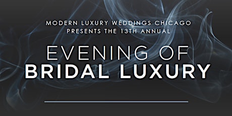 Evening of Bridal Luxury Chicago primary image