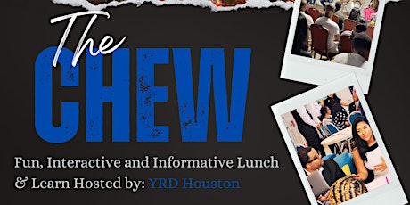 'The Chew': YRD Houston's dynamic and engaging Lunch & Learn experience. primary image