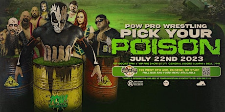 Imagem principal do evento POW! Pro Wrestling Presents "Pick Your Poison"!