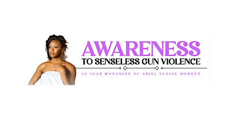 Awareness To Senseless Gun Violence