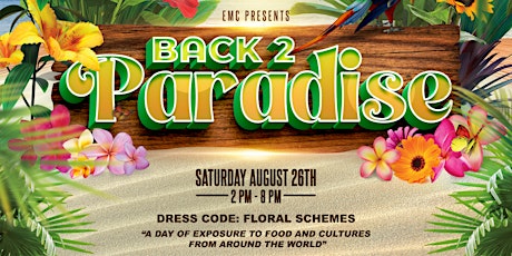 Imagem principal do evento EMC Presents: Back 2 Paradise