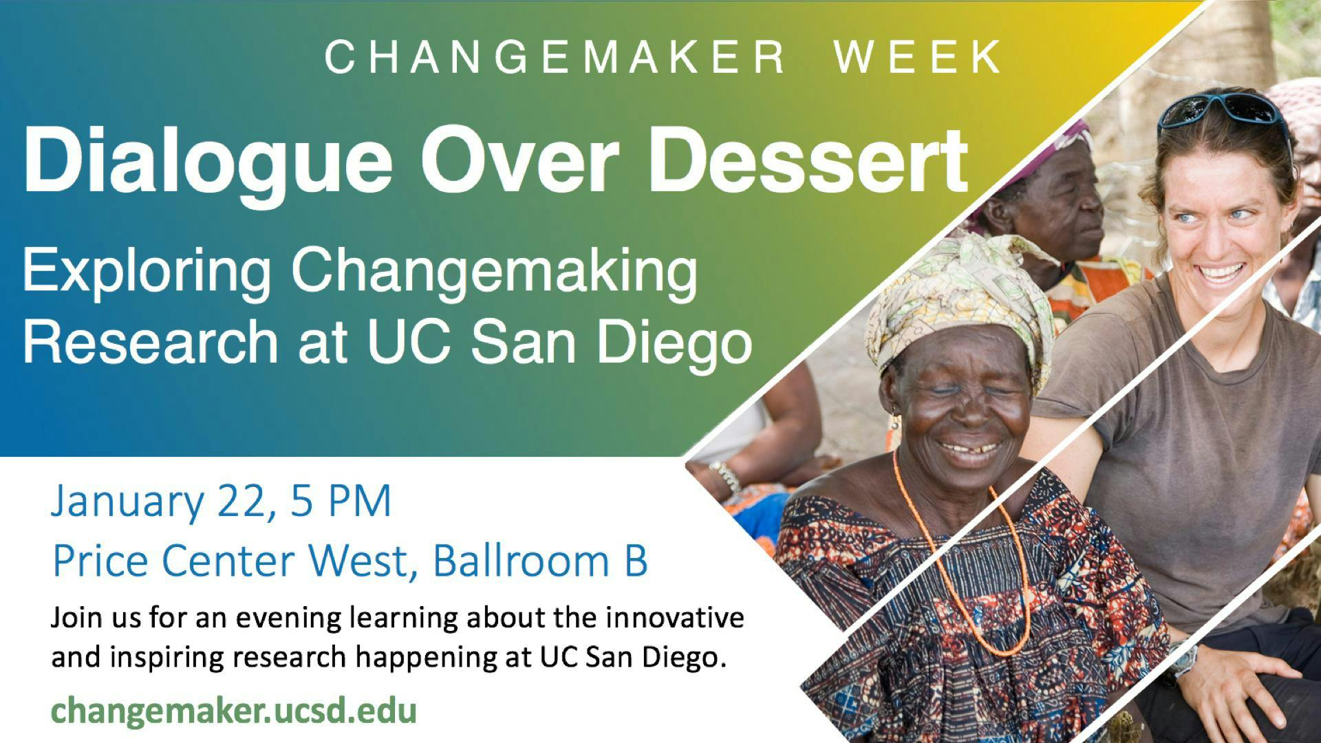 Dialogue over Dessert: Exploring Changemaking Research at UC San Diego