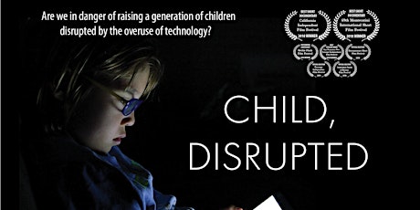Screening of Documentary: Child, Disrupted + Q&A primary image