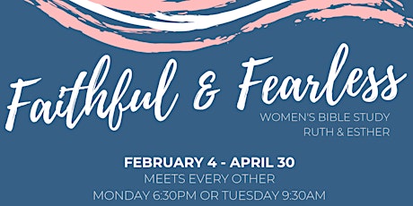 Women's Bible Study: Faithful & Fearless primary image