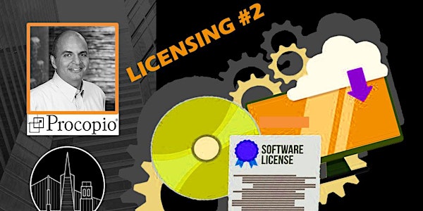 LICENSING FUNDAMENTALS #2: Developing a Successful Licensing Strategy