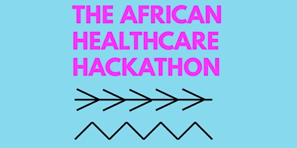 African Healthcare Hackathon 2019