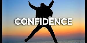 Hauptbild für HOW YOU COULD INCREASE YOUR SELF-CONFIDENCE