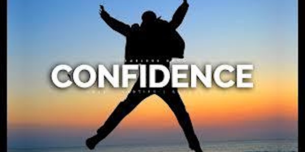 HOW YOU COULD INCREASE YOUR SELF-CONFIDENCE