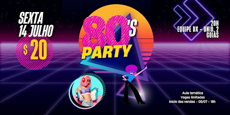 Imagem principal do evento Equipe DX - Edição Disco Anos 80