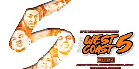 Primaire afbeelding van West Coast Pro - Five Year Anniversary Show