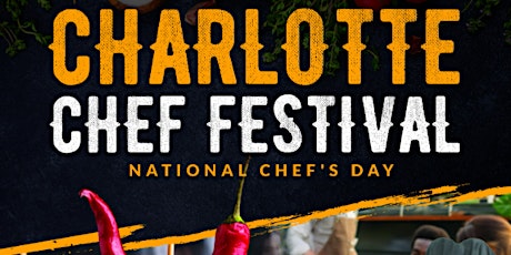 3rd Annual Charlotte Chef Festival primary image