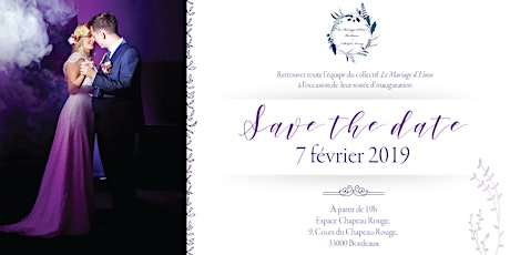 Image principale de Le Mariage d'Éloïse Bordeaux vous invite à sa soirée de lancement