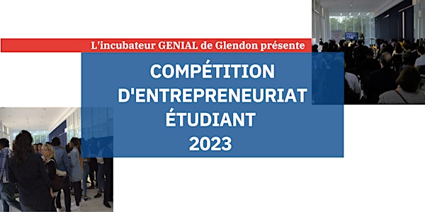 Compétition d'entrepreneuriat étudiant | Student Entrepreneur Competition