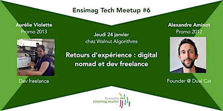 Ensimag Tech Meetup #6 - Retour d'expérience : digital nomad, dev freelance