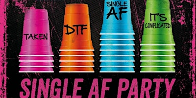 Levinson Group Presents: Single AF Party - American Junkie primary image