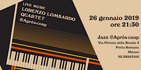 Immagine principale di Jazz con Lorenzo Lombardo Quartet 