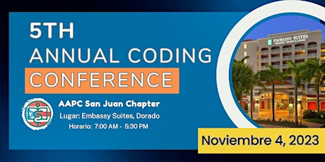 Image principale de 5th Annual Coding Conference 2023- AAPC SJ PR Chapter