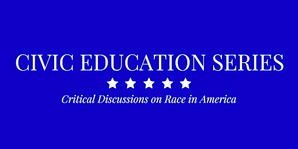 Critical Discussions on Race in America