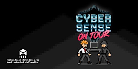 Cyber Sense On Tour - Dingwall Means Business (CANCELLED) primary image