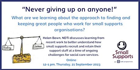 Image principale de “Never giving up on anyone!” Staffing Small Supports organisations