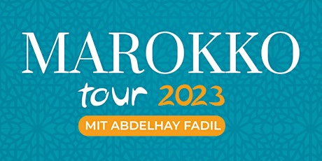 Hauptbild für Marokko Tour 2023 mit Abdelhay Fadil | 16.10. - 27.10.2023
