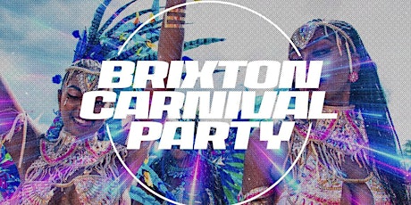 BRIXTON CARNIVAL - Summer Day Party Experience (800+ Ravers)