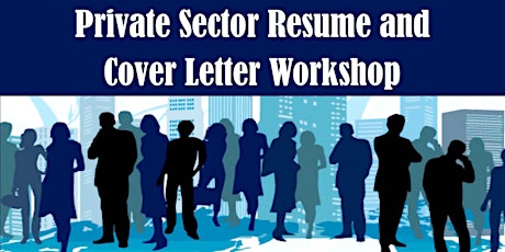 Private Sector Resume and Cover Letter Workshop primary image