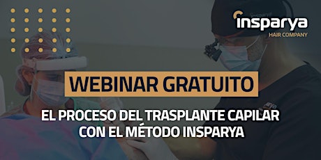 Imagen principal de Webinar El Proceso del trasplante capilar con el Método Insparya