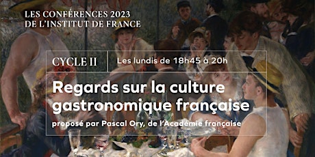 Imagem principal do evento Regards sur la culture gastronomique française
