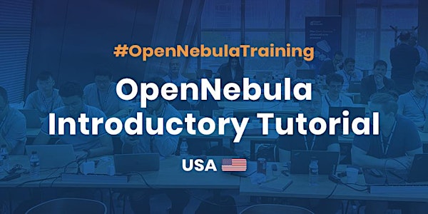 OpenNebula Introductory Tutorial, US Online, June 2024