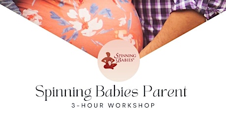 Spinning Babies® Parent Class In Person Dec 3rd primary image