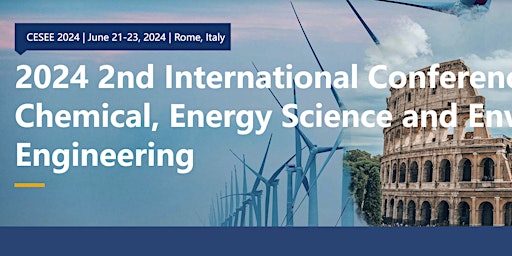 Image principale de 2nd International Conference on Chemical, Energy Science and Environmental