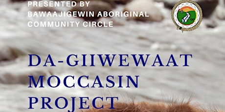 Da-giiwewaat "So They Can Go Home" Moccassin Project Workshop primary image