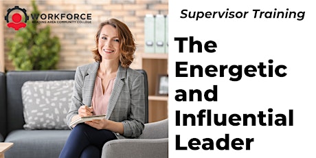 Imagem principal do evento Supervisor Training: The Energetic & Influential Leader