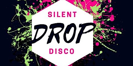 DROP dance party- Silent Disco Edition primary image