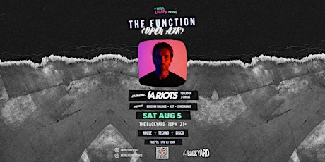 Primaire afbeelding van THE FUNCTION (Open Air) Ft. LA RIOTS at The Backyard