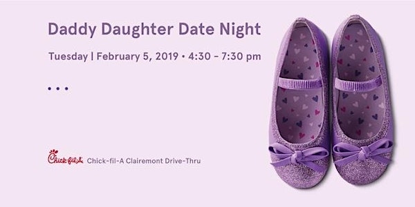 Daddy Daughter Date Night, Chick-fil-A Clairemont
