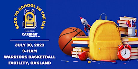 Back to School in the Bay Presented by CarMax primary image