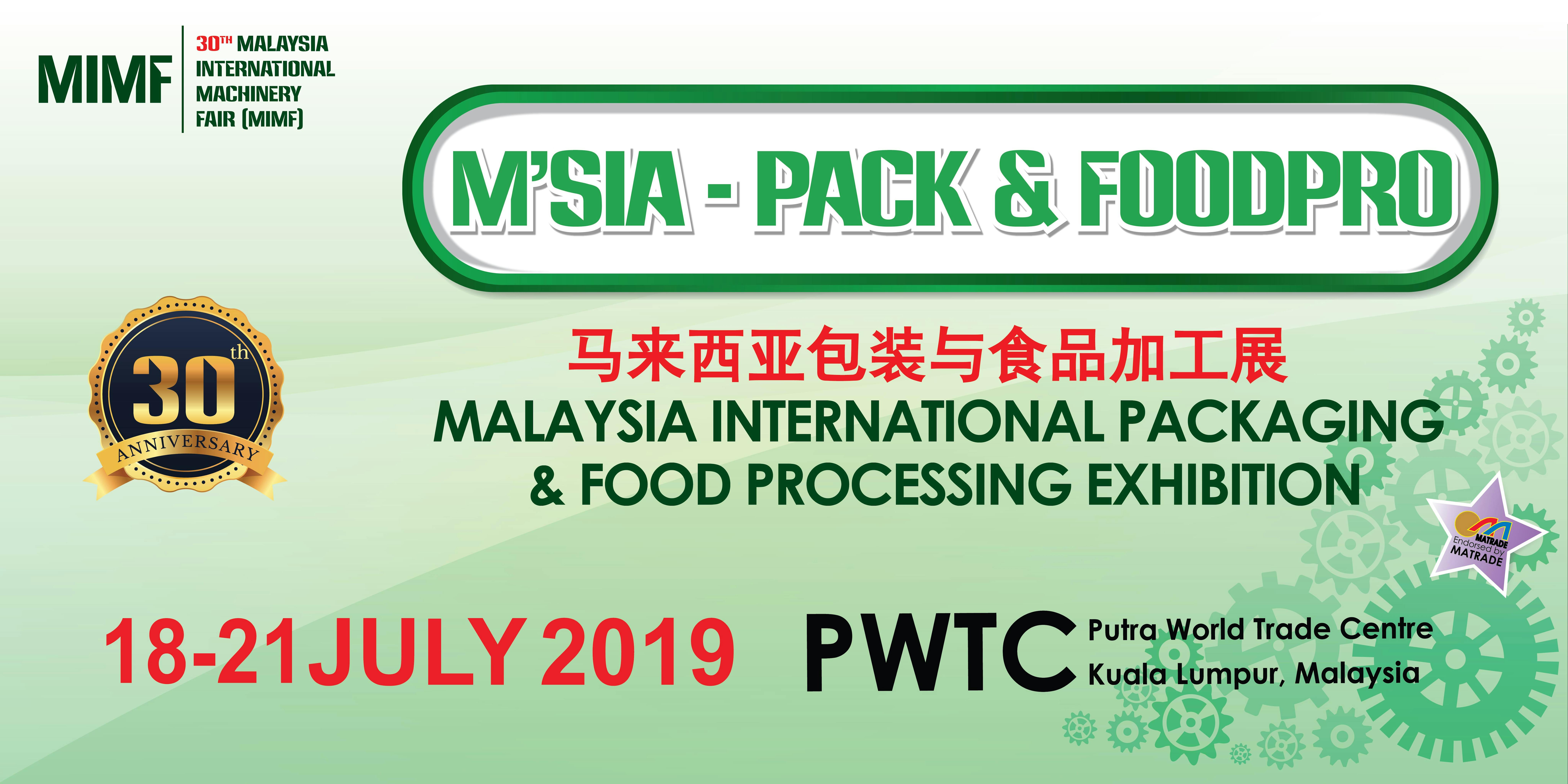 MALAYSIA INTERNATIONAL PACKAGING & FOOD PROCESSING EXHIBITION