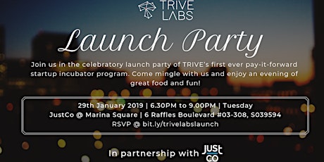 TRIVE Labs Powered by JustCo Official Launch Party! primary image