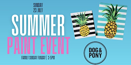 Imagen principal de 7/23 - Summer Paint & Sip Event at Dog and Pony