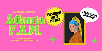 Imagem principal do evento Atlanta F.A.M. | Fashion, Art, & Music