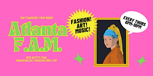 Immagine principale di Atlanta F.A.M. | Fashion, Art, & Music 