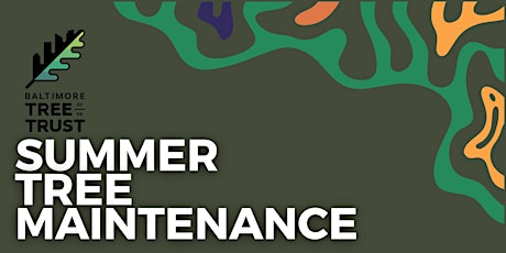 Summer Tree Maintenance with BTT! primary image