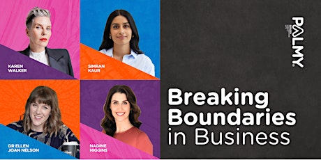 Breaking Boundaries in Business - Empowering Speaker Series primary image