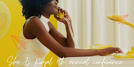She is Royal 8th Annual Conference