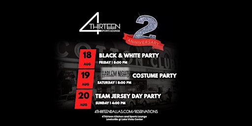 4Thirteen Sports Lounge 2nd Year Anniversary Weekend Reservations primary image